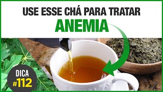 Como tratar anemia de forma natural DICA 112 😓👉🍵 [upl. by Iago969]