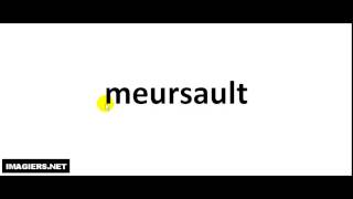 How To Pronounce French Wine  meursault [upl. by Inattyrb]