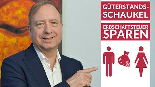 Güterstandsschaukel  steuerfrei Vermögen zwischen Ehegatten übertragen [upl. by April]