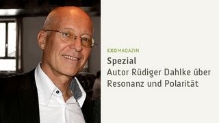 Rüdiger Dahlke erklärt die Fallstricke von Resonanz und Polarität  ExoMagazin [upl. by Acirre666]