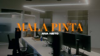 Ana Nieto  mala pinta [upl. by Retxed]