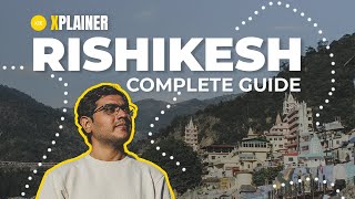 RISHIKESH TRAVEL GUIDE  Tourist Places Things to do Offbeat Spots amp Helpful Tips  Part 2 [upl. by Reo961]