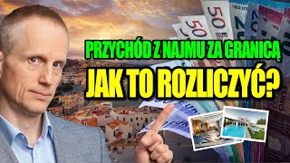 Zarabianie na najmie za granicą Jak zapłacić najniższy podatek Podwójne opodatkowanie [upl. by Syl]