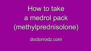 How to take a medrol pack methylpredisolone [upl. by Celestyn]