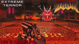 BRUTAL DOOM v21 Power Fantasy  Extreme Terror 100 SECRETS [upl. by Aneret]