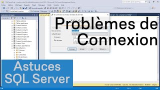 Résoudre les problèmes de connexion dans SQL Server [upl. by Shirk303]