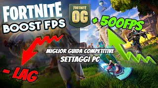 FORTNITE OG la migliore guida ai settaggi competitive PC quotBoost Fpsquot [upl. by Kooima]