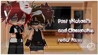 ꒰ FNAF ꒱ ✦ Past Michael and his classmates react to  Part 12  MY AU ✦ [upl. by Dickey]