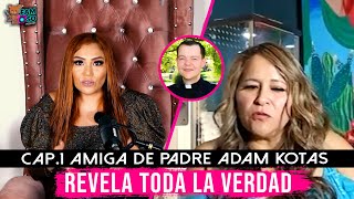 Amiga de padre de Adam Kotas revela la verdad [upl. by Campman]