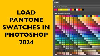 Load Pantone swatches in Adobe Photoshop 2024 [upl. by Eanerb]