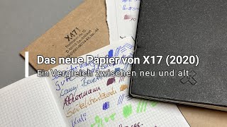 Das neue X17 ⎪ X47 Papier 2020 Für den Füller geeignet Review  Deutsch [upl. by Ready277]