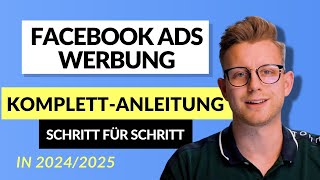 KomplettAnleitung Facebook Ads in 2024  Vom Anfänger zum Experten in 60 Minuten 🚀 [upl. by Atiuqel]