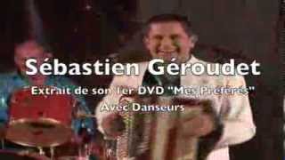 Sébastien Geroudet DVD quotMes Préférésquot [upl. by Sadonia243]