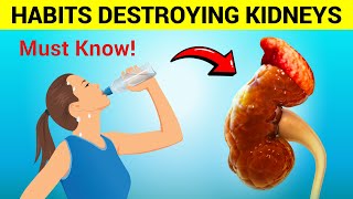 Stop These 18 Worst Daily Habits That Can Destroy Your Kidneys Fast [upl. by Morrill]