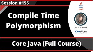 Java  Part 255  Compile Time Polymorphism [upl. by Russo]