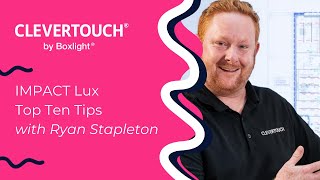 IMPACT Lux  Top Ten Tips [upl. by Ocnarf]