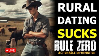 Why Dating in Rural Areas is Trash  Rule Zero [upl. by Pretrice762]