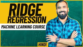 Ridge Regression Explained in Hindi ll Machine Learning Course [upl. by Aiehtela]