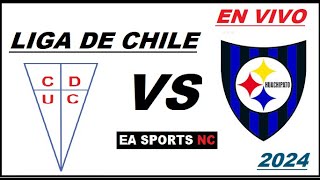 🔴Universidad Catolica vs Huachipato en vivo  Liga de Primera Chile [upl. by Fenella]