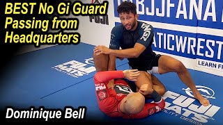 No Gi Guard Passing from Headquarters with Dominique Bell [upl. by Custer]