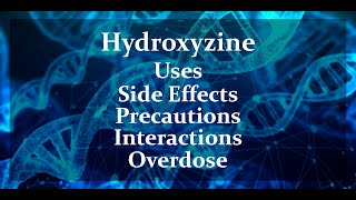 Hydroxyzine Hcl  Uses Side Effects and More [upl. by Aimik]