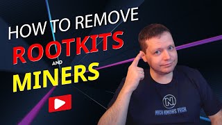 How To Remove Crypto Miner  Advanced Rootkit Removal  How To Remove Rootkits  Nico Knows Tech [upl. by Yma700]