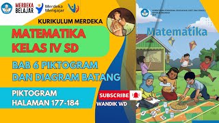 KURIKULUM MERDEKA MATEMATIKA KELAS 4 SD BAB 6 PIKTOGRAM DAN DIAGRAM BATANG I PIKTOGRAM HAL 177184 [upl. by Naraa]