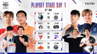 MSC 2024 MM Qualifier Playoff Stage Day 1 [upl. by Lenes]