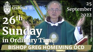 Catholic Mass Today 26th Sunday in Ordinary Time 25 Sep 2022 Bishop Greg Homeming Lismore Australia [upl. by Oigolue674]