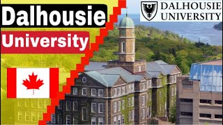 Dalhousie University  Tuition Programs Campus  International students [upl. by Neelyaj]