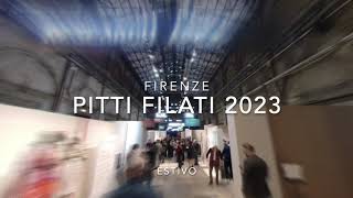 PITTI FILATI 2023 SS ピッテイーフィラーテイ ２０２３年春夏 [upl. by Bluefield786]