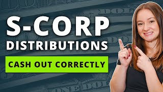 Understanding S Corp Distributions A Simple Guide for Business Owners [upl. by Ecirtaeb136]