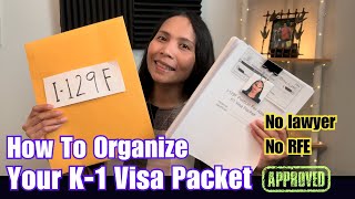 Our K1 Visa Packet  How To Assemble I129F Application amp What Documents You Need [upl. by Suinuj514]