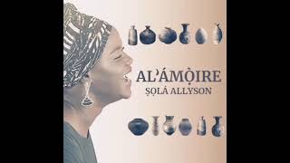 ALAMOIRE by Shola Allyson New Song [upl. by Ferdie]