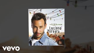 Luciano Pereyra  Quiero Volver [upl. by Idahs]