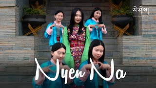 NYEN NA by KarmaEudenNorbu Official Music Video ཉན་གནང་། [upl. by Ilahtan471]