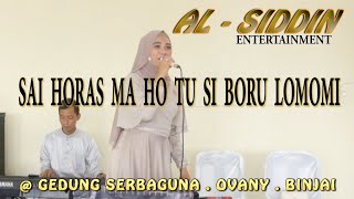 SAI HORAS MA HO TU SI BORU LOMOMI Cover By AL  SIDDIN Entertainment  Lagu Batak Terpopuler [upl. by Holmes]