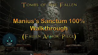 Assassin Creed Valhalla  Maniuss Sanctum 100 Walkthrough  Tombs of the Fallen [upl. by Waring984]