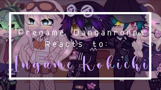 Daganronpa react to pregame kokichi part 2 Leah glitch0 [upl. by Oilicec]