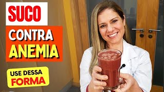 Suco para ANEMIA Poderoso Fácil Gostoso Barato e Saudável contra falta de ferro [upl. by Roseann129]