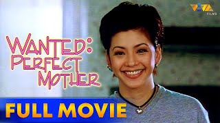 Wanted Perfect Mother Full Movie HD  Regine Velasquez Christopher de Leon [upl. by Duck]