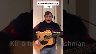 Every Irish Drinking Song [upl. by Gage]