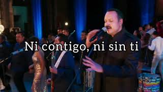 Ni contigo ni sin ti  Pepe Aguilar ft Angeles Azules [upl. by Ramed]