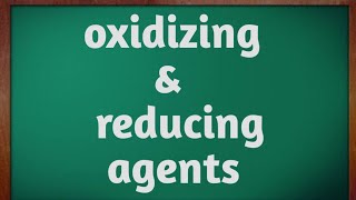 oxidizing amp reducing agents  explained in Hindi  class 10 [upl. by Vallie]