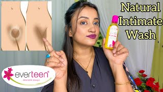 everteen Natural Intimate Wash  100 Natural How to Clean Intimate Area Intimate Wash for Women [upl. by Noteloc211]