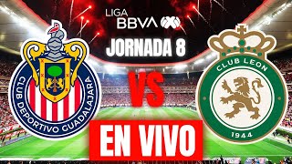 CHIVAS VS LEON EN VIVO JORNADA 8 LIGA MX APERTURA 2024 [upl. by Starbuck]