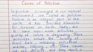 Write a short essay on Causes of Pollution  Essay [upl. by Gninnahc819]