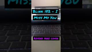 BLINK 182 quotI MISS YOUquot slowed x chopped Quietly Dope freecover [upl. by Rabassa]