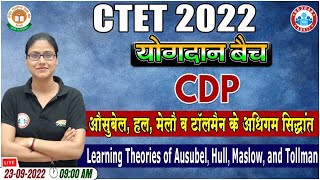 Learning Theories Of Ausubel Hull Maslow amp Tollman CTET 2022 CDP for CTET 26  CTET CDP Classes [upl. by Rollecnahc]