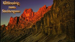 Santnerpass Klettersteig Vajolethütte Tschagerjoch Kölnerhütte Rosengarten Dolomiten [upl. by Aihseken]